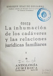 La inhumación de los cadáveres y las relaciones jurídicas familiares