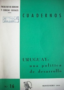 Uruguay : una política de desarrollo