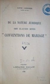 De la nature jurídique des clauses dites "conventions de mariage"