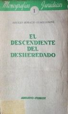 El descendiente del desheredado