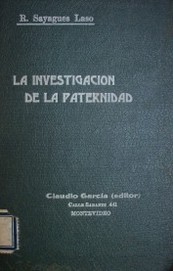 Investigación de la paternidad . (recopilación de antecedentes legislativos y doctrinarios, vistas fiscales relativas, examen de la jurisprudencia y estudio sobre la aplicación de la ley en nuestro país)