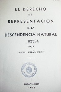 El derecho de representación en la descendencia natural