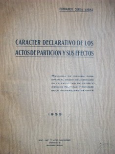 Carácter declarativo de los actos de partición y sus efectos