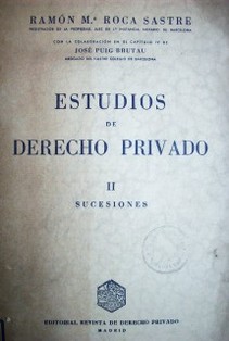 Estudios de Derecho Privado : II sucesiones