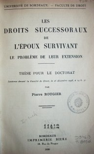 Les droits succesoraux de l'epoux survivant : le problem de leur extension