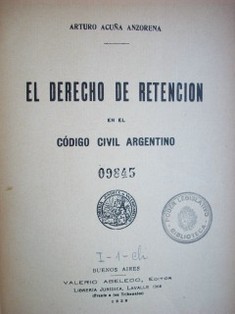 El derecho de retención en el Código Civil argentino