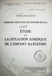 Etude sur la situation juridique de l'enfant illégitime