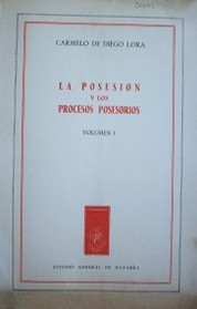 La posesión y los procesos posesorios