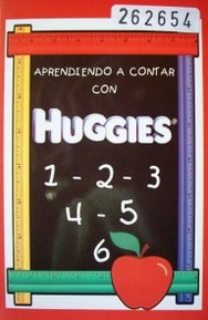 Aprendiendo a contar con Huggies : 1 - 2 - 3 - 4 - 5 - 6
