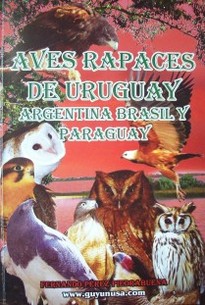 Aves rapaces de Uruguay, Argentina, Brasil y Paraguay