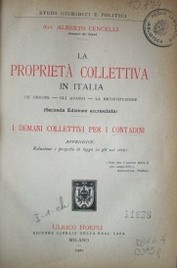 La proprietà collettiva in Italia : le origini, gli avanzi, la ricostituzione