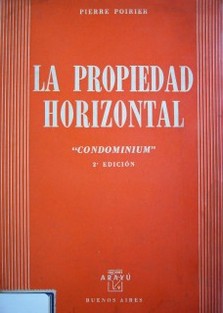La propiedad horizontal : "Condominium"