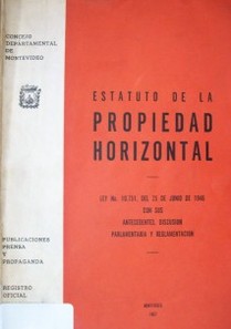 Estatuto de la propiedad horizontal : ley Nº 10.751, del 25 de junio de 1946