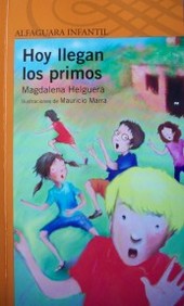 Hoy llegan los primos