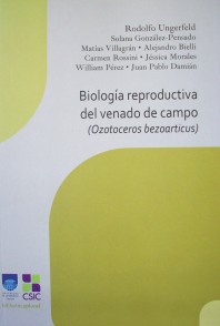Biología reproductiva del venado de campo : (Ozotoceros bezoarticus)