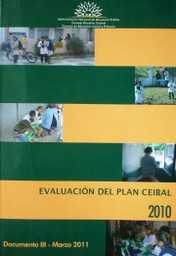 Evaluación del Plan Ceibal 2010 : documento resumen : Documento III - Marzo 2011