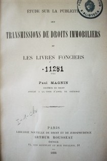 Étude sur la publicite des transmissions de Droits inmobiliers et les livres fonciers