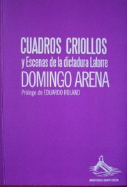 Cuadros criollos y escenas de la dictadura Latorre