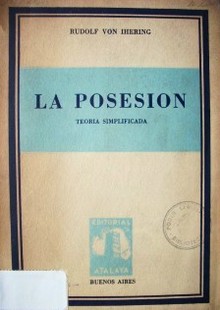 La posesion : teoría simplificada