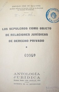 Los sepulcros como objeto de relaciones jurídicas de derecho privado