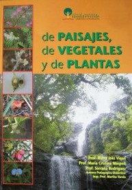 De paisajes, de vegetales y de plantas