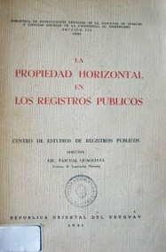 La propiedad horizontal en los registros públicos