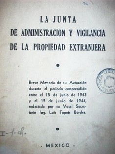 La junta de administración y vigilancia de la propiedad extranjera