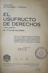 El usufructo de derechos : ("inclusive", de títulos-valores)