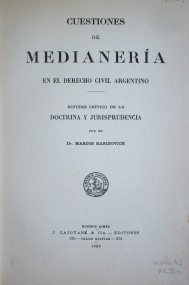 Cuestiones de medianería en el derecho civil argentino