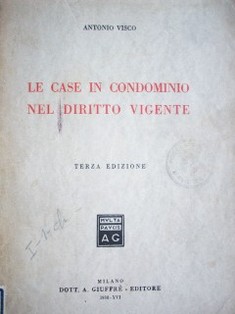 Le case in condominio nel diritto vigente