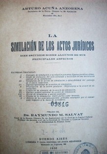 La simulación de los actos jurídicos : diez estudios sobre algunos de sus principales aspectos