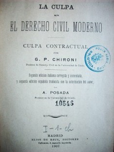 La culpa en el derecho civil moderno : culpa extra - contractual