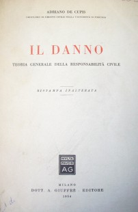 Il danno : teoria generale della responsabilità civile