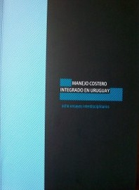 Manejo Costero Integrado en Uruguay : ocho ensayos interdisciplinarios