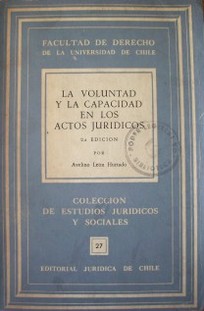 La voluntad y la capacidad en los actos jurídicos