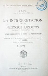 La interpretación de los negocios jurídicos