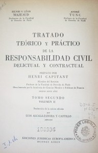 Tratado teórico y práctico de la responsabilidad civil, delictual y contractual