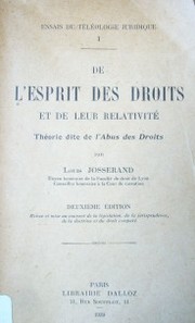 De l'esprit des droits et de leur relativité : théorie dite de l'abus des droits