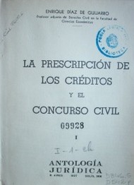 La prescripción de los créditos y el concurso civil I