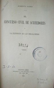 El concurso civil de acreedores y la extinción de las obligaciones