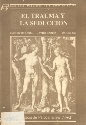 El trauma y la seducción