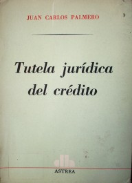 Tutela jurídica del crédito