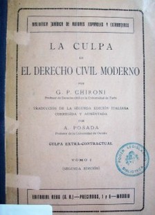 La culpa en el derecho civil moderno : culpa extra - contractual