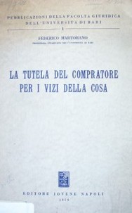 La tutela del compratore per i vizi della cosa