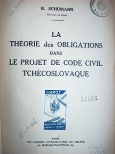 La théorie des obligations dans le projet de Code Civil tchécoslovaque