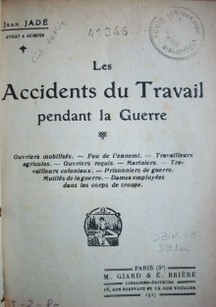 Les accidents du travail pendant la guerre