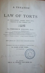 A treatise on the law of torts in obligations arsising from civil wrongs in the common law.