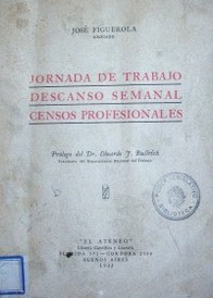 Jornada de trabajo , descanso semanal, censos profesionales