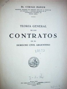 Teoría general de los contratos en el derecho civil argentino