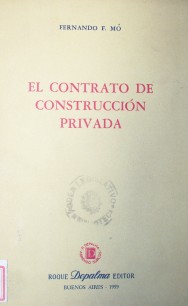El contrato de construcción privada